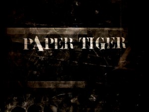 PAPER TIGER